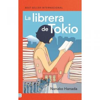 La librera de Tokio: El año en que me encontré con setenta desconocidos y les recomendé los libros que cambiarían sus vidas (Tapa blanda).