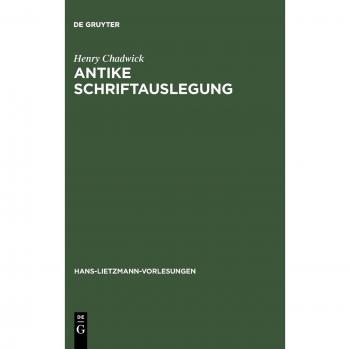Chadwick, Henry: Antike Schriftauslegung