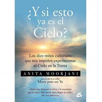 ¿Y si esto ya es el Cielo?