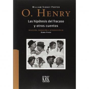 La Hipótesis Del Fracaso Y Otros Cuentos