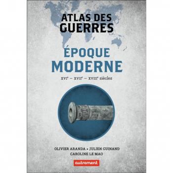 Atlas des guerres à l'époque moderne: XVIᵉ
