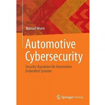 Wurm, Manuel: Automotive Cybersecurity