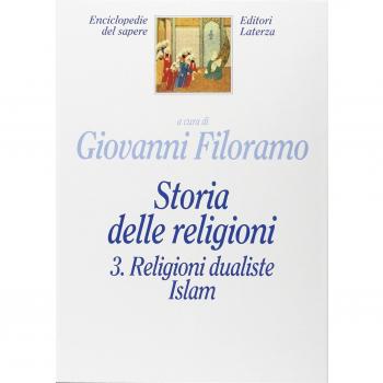 Storia delle religioni. Religioni dualiste. Islam