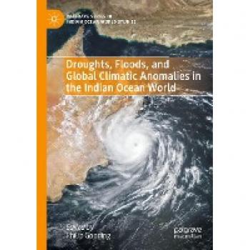 Droughts Floods and Global Climatic Anomalies in the Indian Ocean World