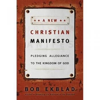 A New Christian Manifesto: Pledging Allegiance to the Kingdom of God