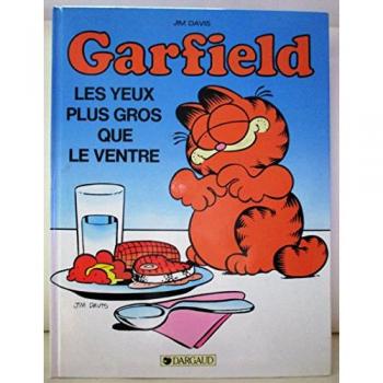 Garfield: Les Yeux Plus Gros Que Le Ventre