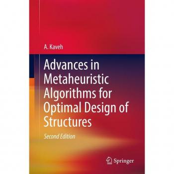 Vitalsource Technologies, Inc. Advances In Metaheuristic Algorithms For Optimal Design Of Structures