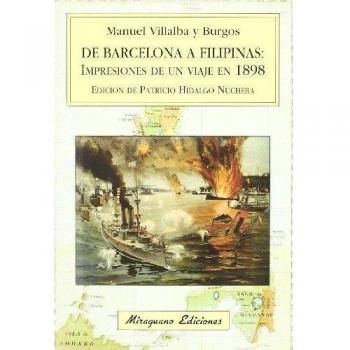 De Barcelona a Filipinas: Impresiones de un viaje en 1898