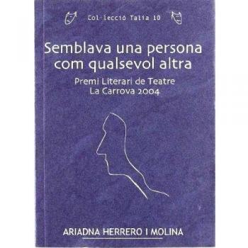 Semblava una persona com qualsevol altra