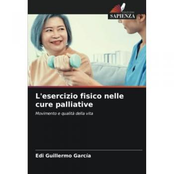 García, Edi Guillermo: L'esercizio fisico nelle cure palliative