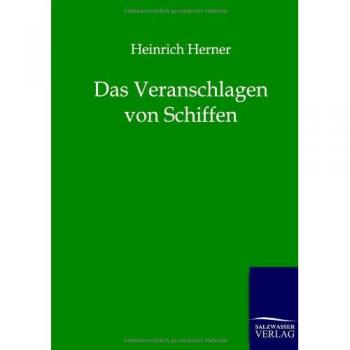 Herner, Heinrich: Das Veranschlagen von Schiffen