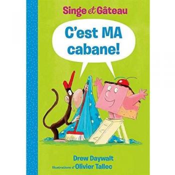 C'est ma cabane !