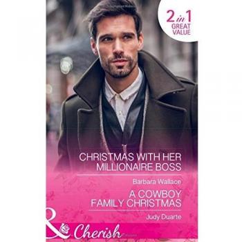Christmas With Her Millionaire Boss: Christmas with Her Millionaire Boss