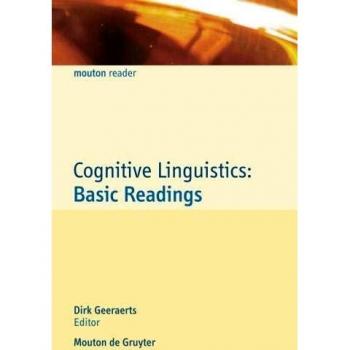 Cognitive Linguistics: Basic Readings