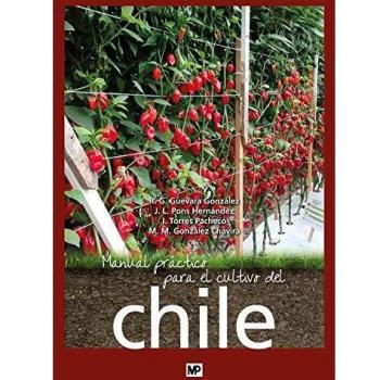 Manual Práctico Para El Cultivo Del Chile