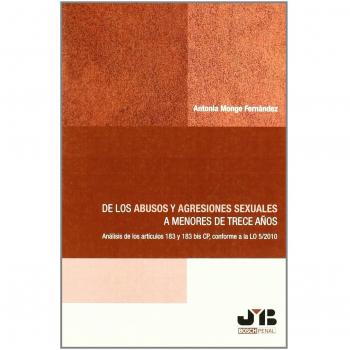 De los abusos y agresiones sexuales a menores de trece años.