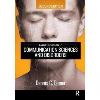 Slack Inc. Case Studies in Communication Science and Disorders