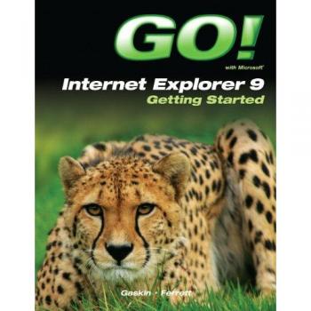 Go! With Internet Explorer 9 Getting Started