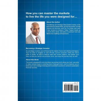 Passion for Real Estate Investments: The Making of a Strategic Real Estate Investor