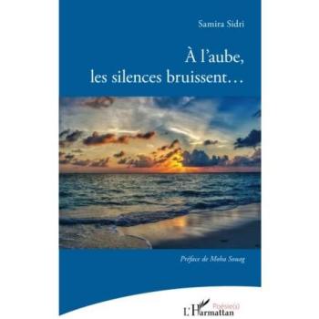 À l'aube, les silences bruissent...