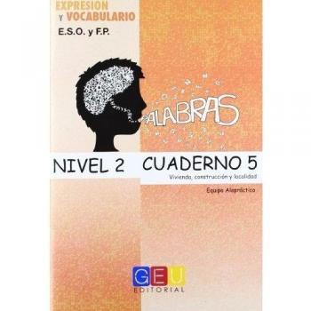 Palabras. Expresión y vocabulario. Cuaderno 5 Nivel 2