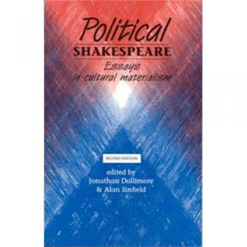 Political Shakespeare by Alan Sinfield