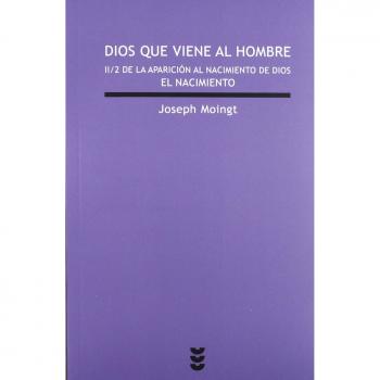 Dios que viene al hombre ii/2