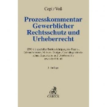 Prozesskommentar Gewerblicher Rechtsschutz und Urheberrecht