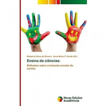 Ensino de ciências:: Reflexões sobre a inclusão escolar de surdos