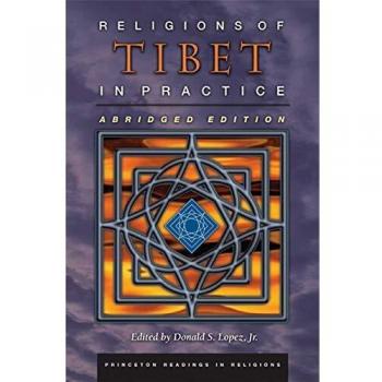 Princeton Religions of Tibet in Practice, Abridged