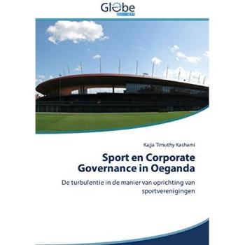 Sport en Corporate Governance in Oeganda: De turbulentie in de manier van oprichting van sportverenigingen