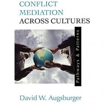Conflict Mediation Across Cultures: Pathways and Patterns