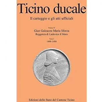 Ticino ducale. Il carteggio e gli atti ufficiali