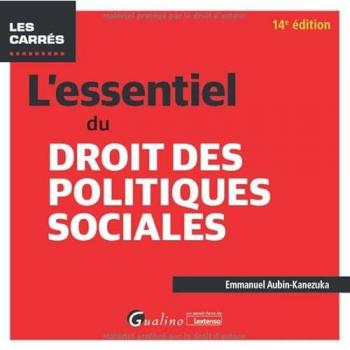 L'essentiel du droit des politiques sociales