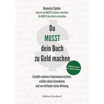 Du MUSST dein Buch zu Geld machen