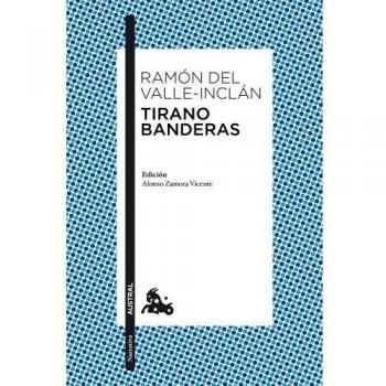 Tirano banderas: Novela de tierra caliente. Edición de alonso zamora vicente (Bolsillo) (Tapa blanda).
