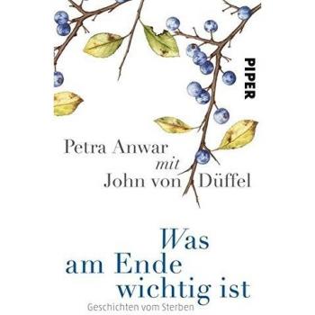 Was am Ende wichtig ist Anwar, Petra Buch