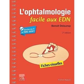 L'ophtalmologie facile aux EDN: Fiches visuelles
