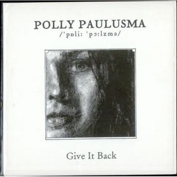 Polly Paulusma Give It Back 2004 UK 7 vinyl 427TP7
