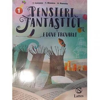 Pensieri Fantastici... E Dove Trovarli. Per La Scuola Media. Con E-Book. Con Espansione Online. Con 2 Libro: Mito Epica-Guida Alla Prova Cbt 1 (Vol. 1)