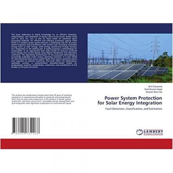Power System Protection for Solar Energy Integration, Fachbücher von Sheesh Ram Ola, Sunil Kumar Goyal, Amit Saraswat