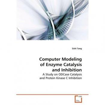 Computer Modeling of Enzyme Catalysis and Inhibition