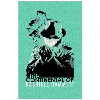 Dashiell Hammett The Continental Op: Short Story Collection