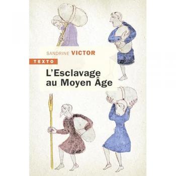 L’esclavage au Moyen Âge