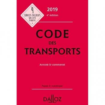 Code des transports 2019 annoté & commenté 4e ed.