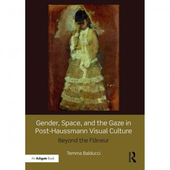 Vitalsource Technologies, Inc. Gender, Space, And The Gaze In Post-haussmann Visual Culture