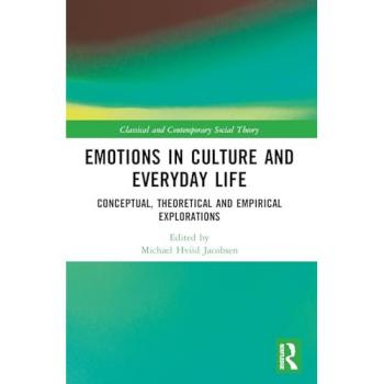 Emotions in Culture and Everyday Life