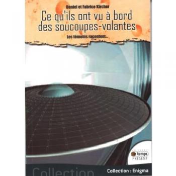 Ce Qu'ils Ont Vu À Bord Des Soucoupes-Volantes