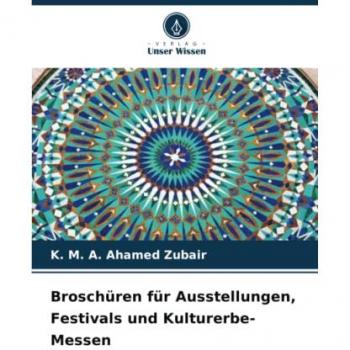 Zubair, K. M. A. Ahamed: Broschüren für Ausstellungen, Festivals und Kulturerbe-Messen