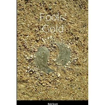 Scott, Bob: Fools' Gold